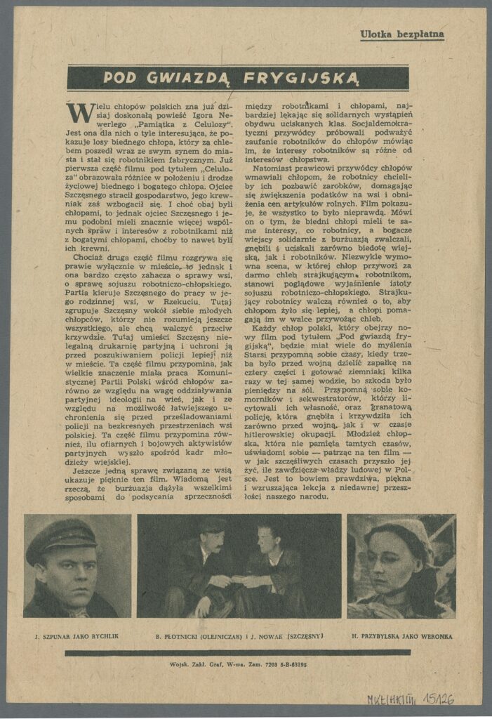 Ulotka, filmy "Celuloza", "Pod Gwiazdą Frygijską"