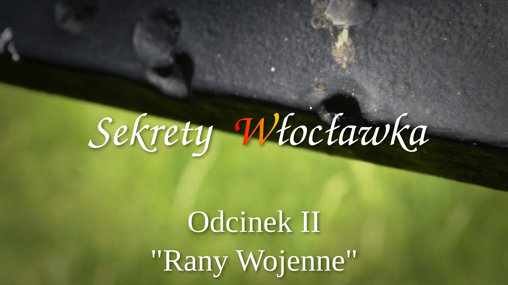 Plakat drugiego odcinka serii "Sekrety Włocławka"