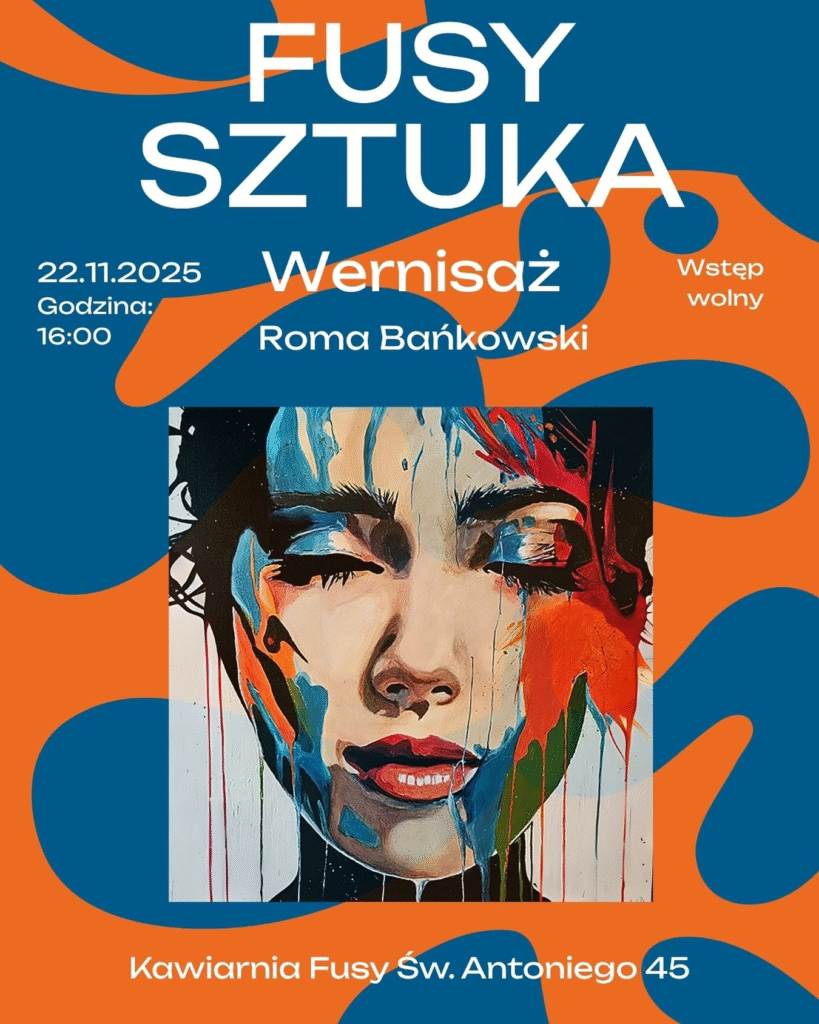 Plakat wydarzenia "Wernisaż Roma Bańkowski". Źródło: Fusy Włocławek
