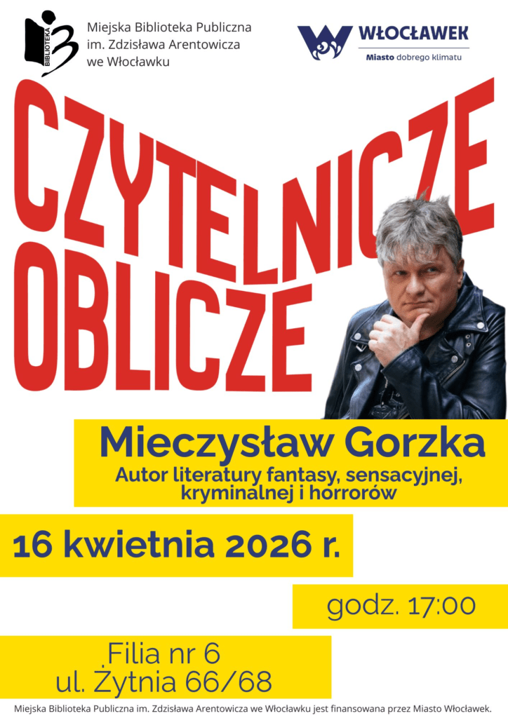 Plakat spotkania „Czytelnicze oblicze” z Mieczysławem Gorzką